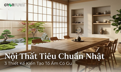 Khám phá 3 thiết kế nội thất tiêu chuẩn Nhật: bền bỉ, tối giản, an toàn sức khỏe. GREEN FURNI - Kiến tạo tổ ấm có gu với nghệ nhân Việt.