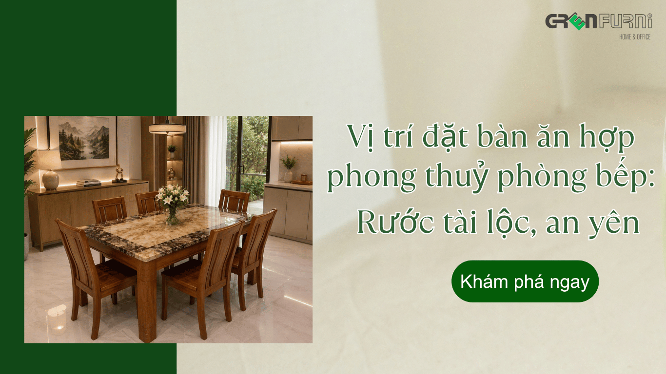 vị trí đặt bàn ăn hợp phong thủy phòng bếp